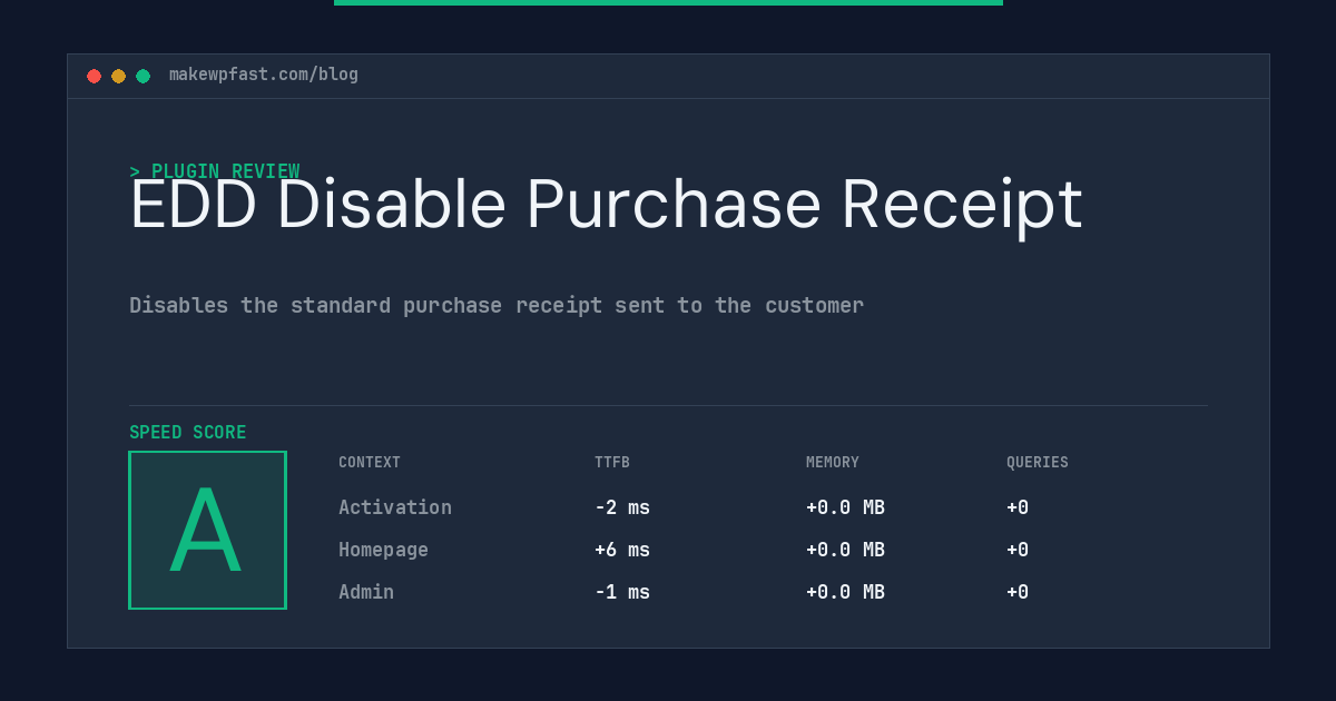 EDD Disable Purchase Receipt - MakeWPFast