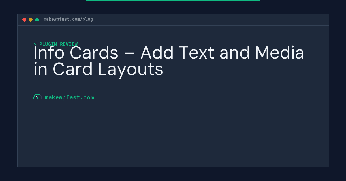 Info Cards – Add Text and Media in Card Layouts - MakeWPFast
