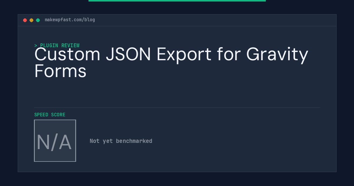 Custom JSON Export for Gravity Forms - MakeWPFast