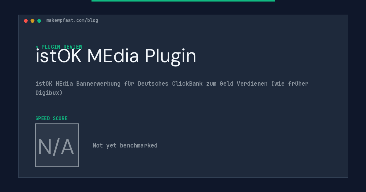 istOK MEdia Plugin - MakeWPFast