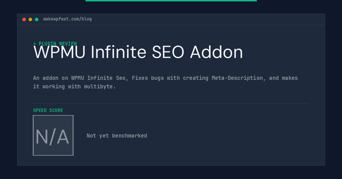 WPMU Infinite SEO Addon - MakeWPFast