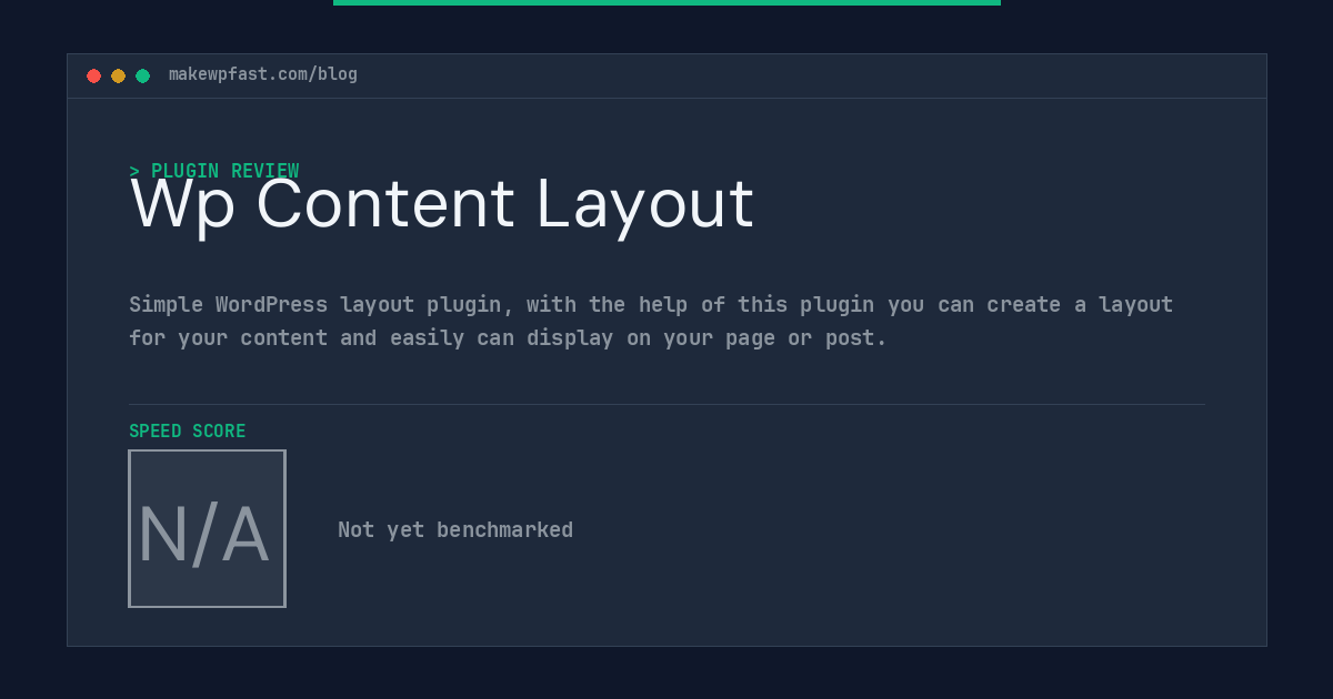 Wp Content Layout - MakeWPFast