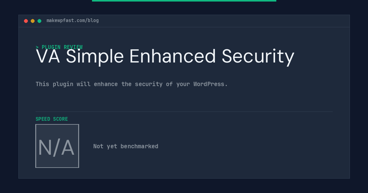 VA Simple Enhanced Security - MakeWPFast