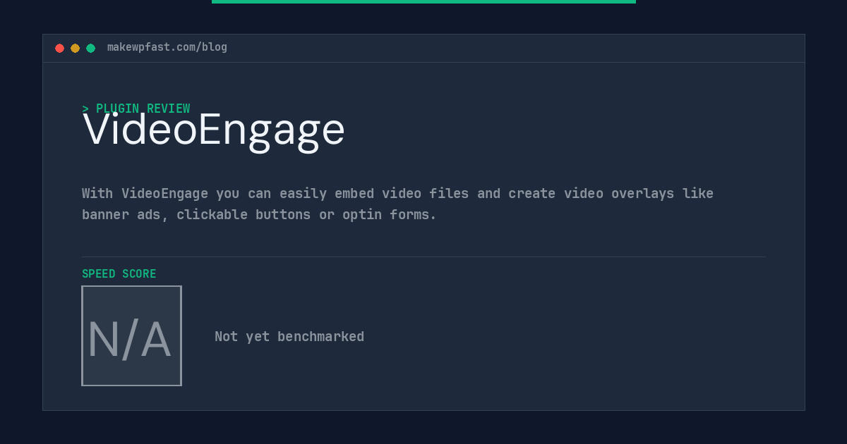 VideoEngage - MakeWPFast