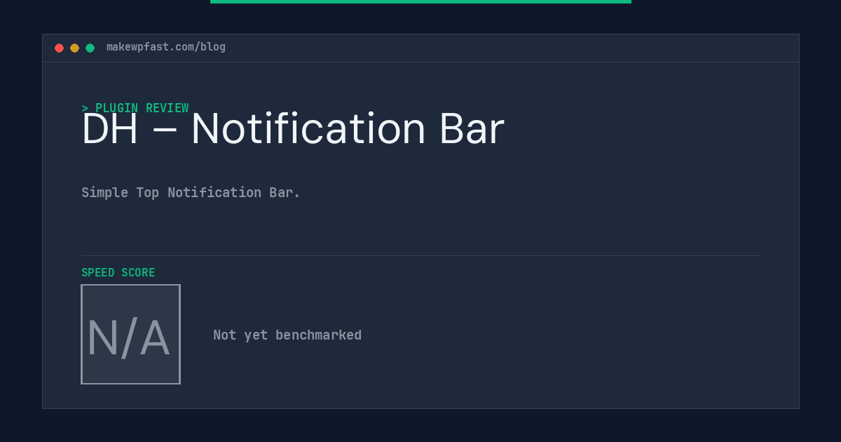 DH – Notification Bar - MakeWPFast