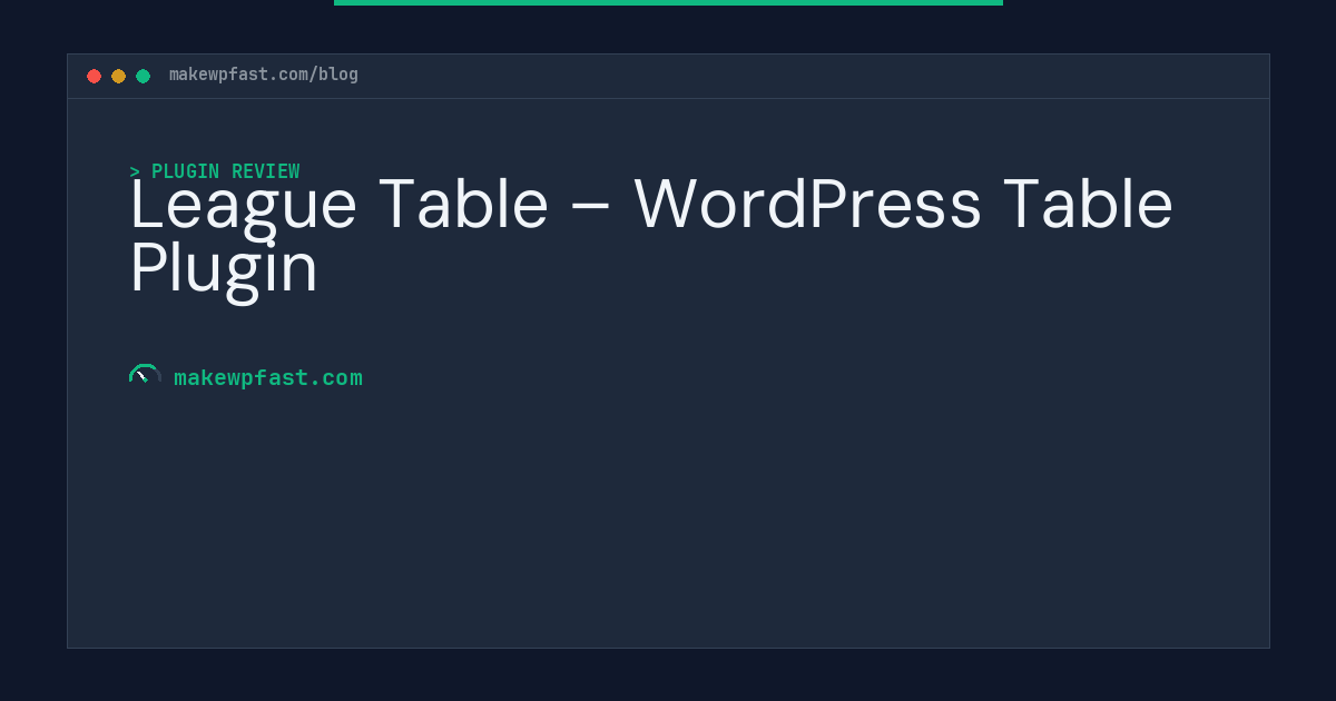League Table – WordPress Table Plugin - MakeWPFast