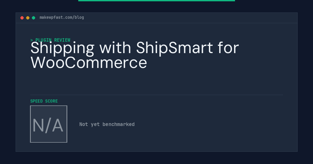 Shipping with ShipSmart for WooCommerce - MakeWPFast
