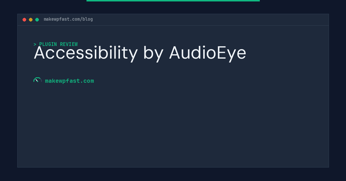 Accessibility by AudioEye - MakeWPFast
