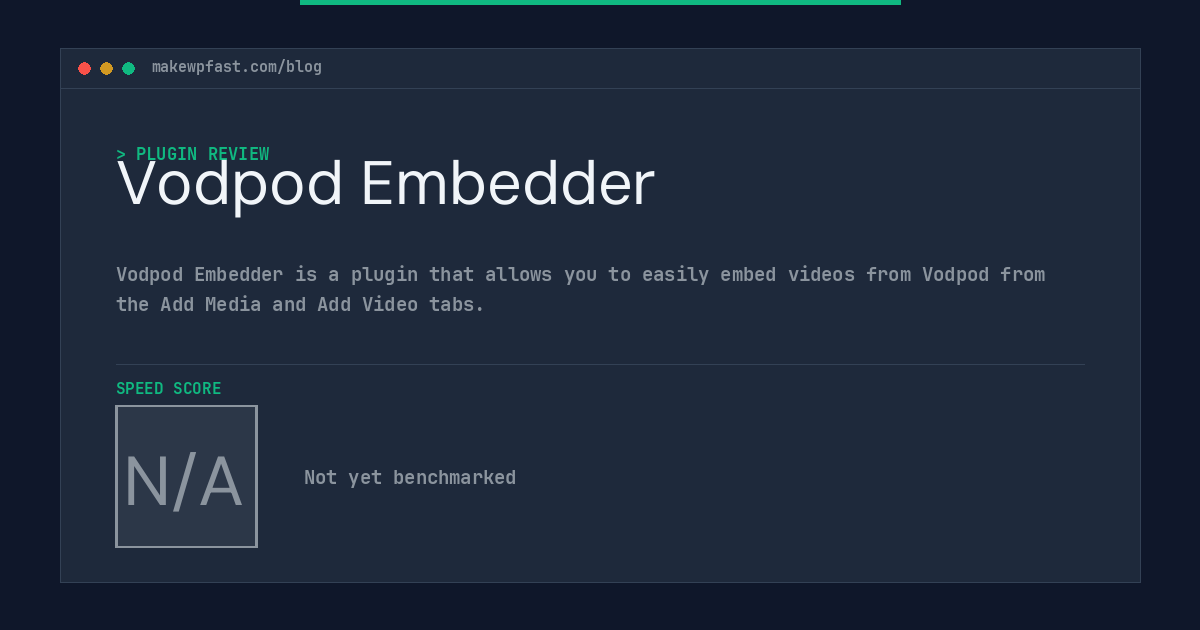 Vodpod Embedder - MakeWPFast