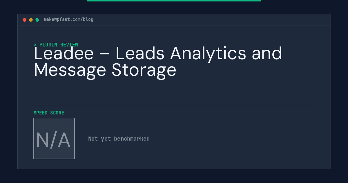 Leadee – Leads Analytics and Message Storage - MakeWPFast