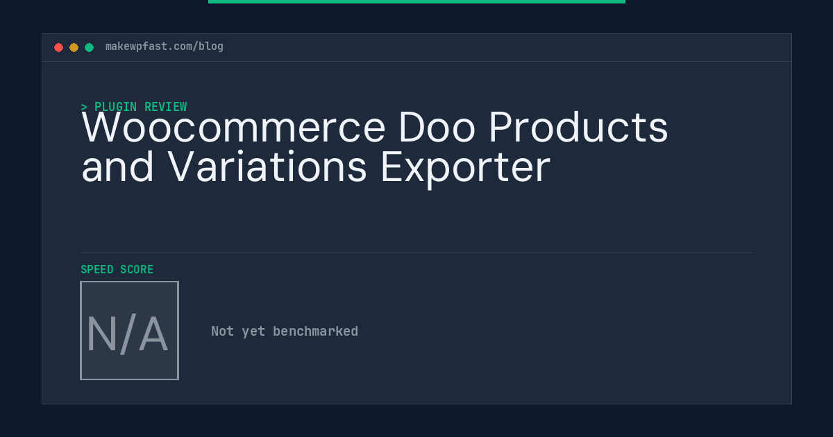 Woocommerce Doo Products and Variations Exporter - MakeWPFast