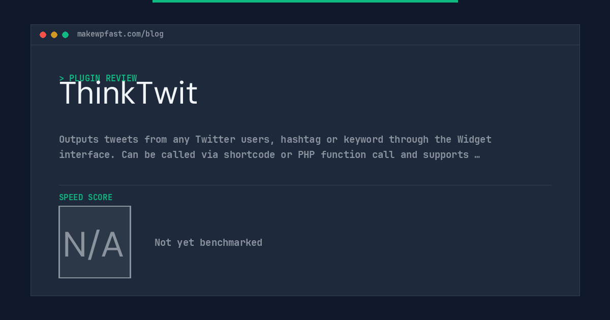 ThinkTwit - MakeWPFast