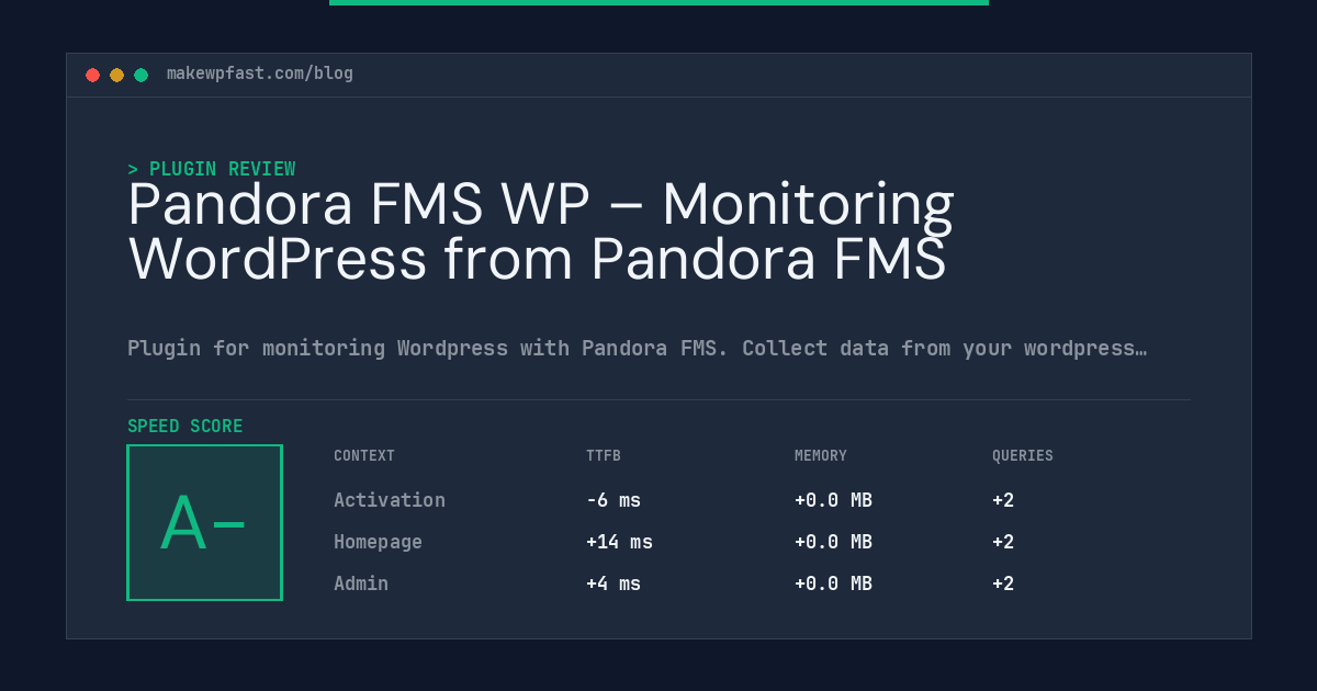 Pandora FMS WP – Monitoring WordPress from Pandora FMS - MakeWPFast