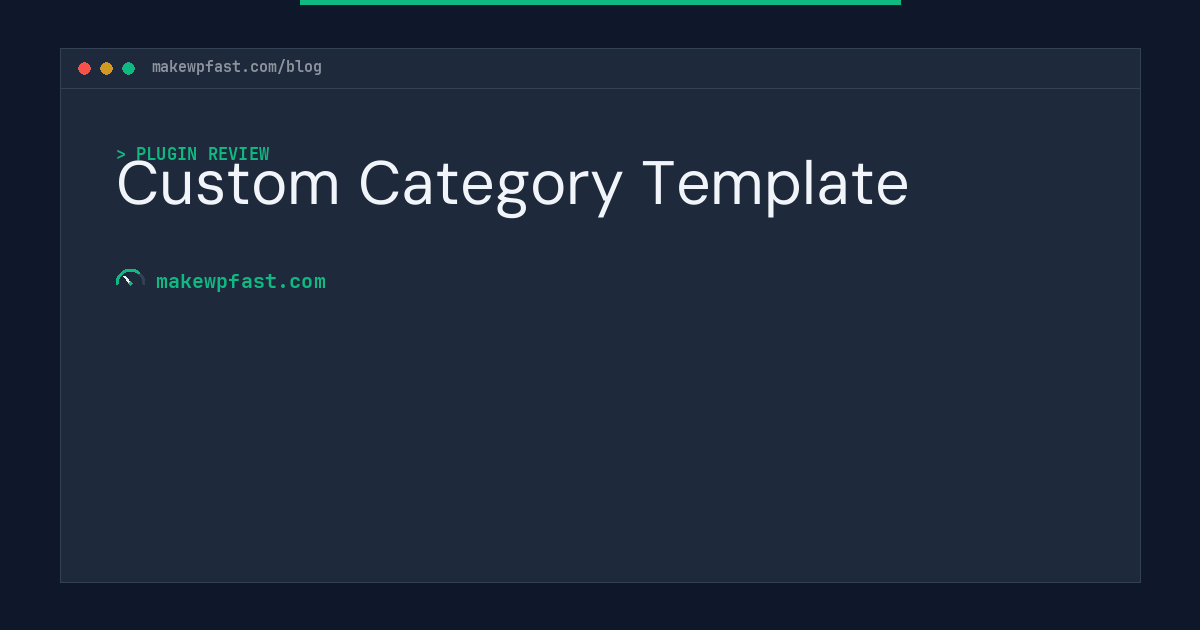 Custom Category Template - MakeWPFast