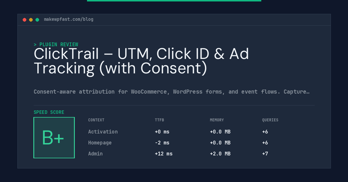 ClickTrail – UTM, Click ID & Ad Tracking (with Consent) - MakeWPFast