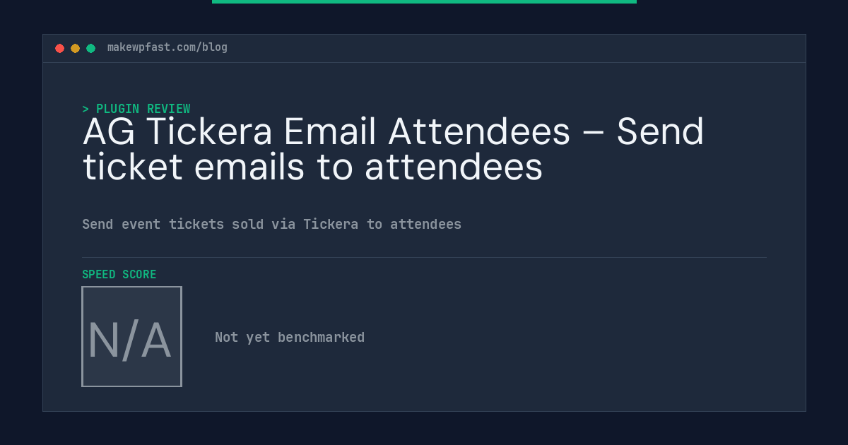 AG Tickera Email Attendees – Send ticket emails to attendees - MakeWPFast