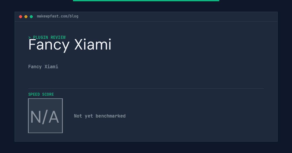 Fancy Xiami - MakeWPFast