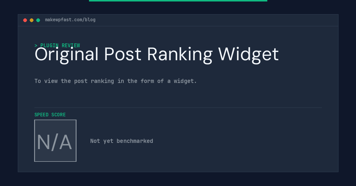 Original Post Ranking Widget - MakeWPFast