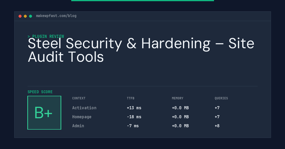 Steel Security & Hardening – Site Audit Tools - MakeWPFast