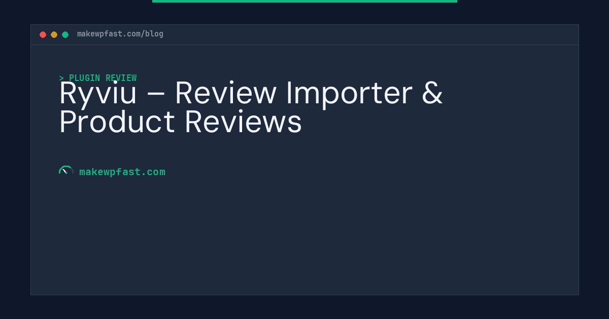 Ryviu – Review Importer & Product Reviews - MakeWPFast