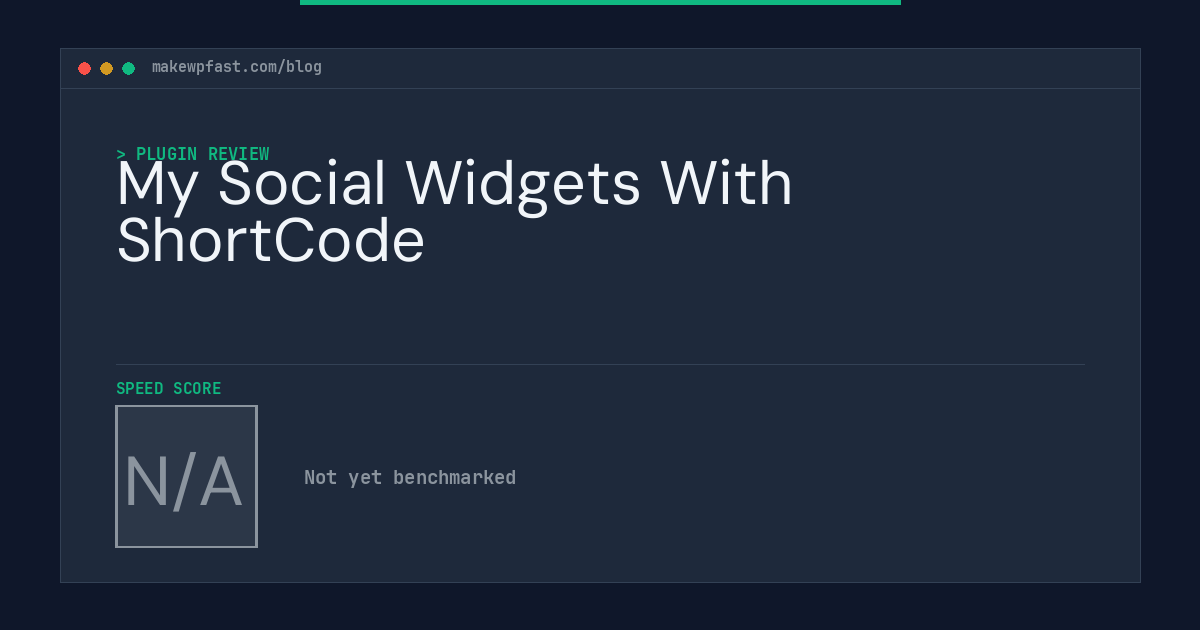 My Social Widgets With ShortCode - MakeWPFast
