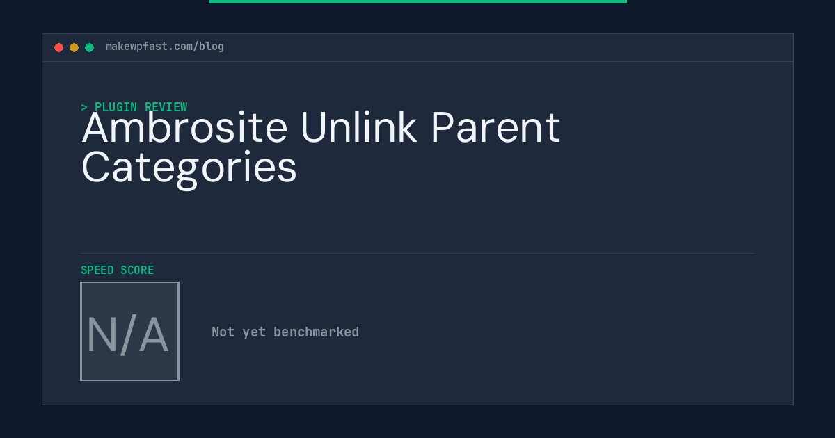 Ambrosite Unlink Parent Categories - MakeWPFast