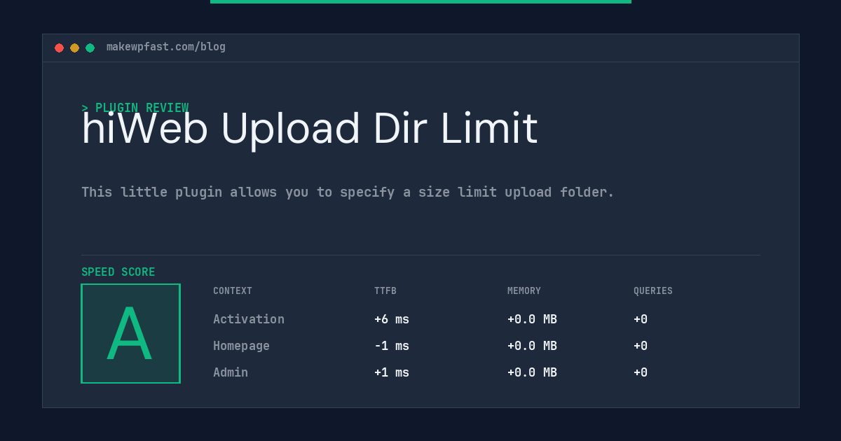 hiWeb Upload Dir Limit - MakeWPFast