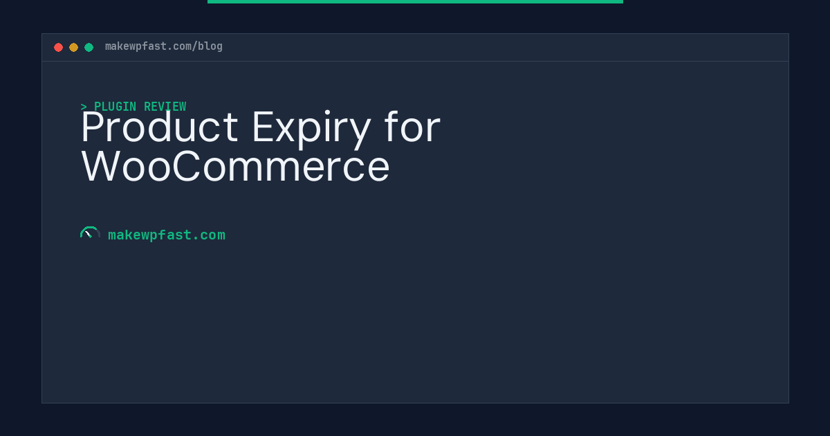 Product Expiry for WooCommerce - MakeWPFast
