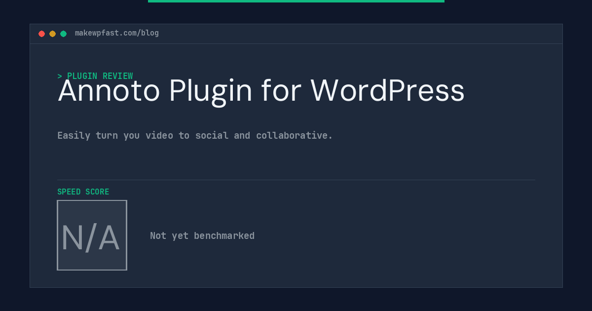 Annoto Plugin for WordPress - MakeWPFast