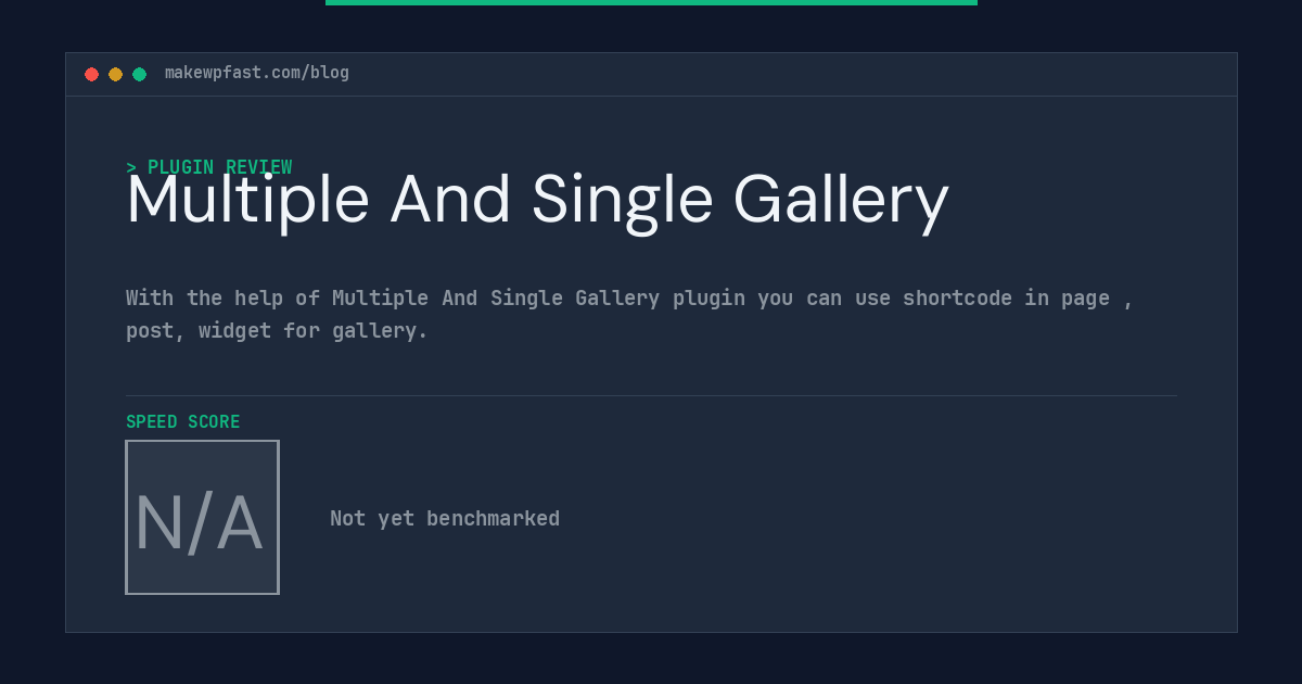 Multiple And Single Gallery - MakeWPFast