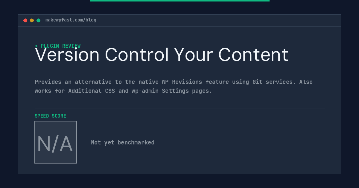 Version Control Your Content - MakeWPFast