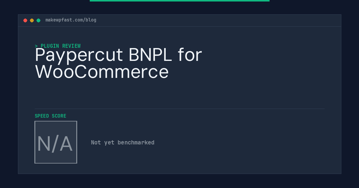 Paypercut BNPL for WooCommerce - MakeWPFast