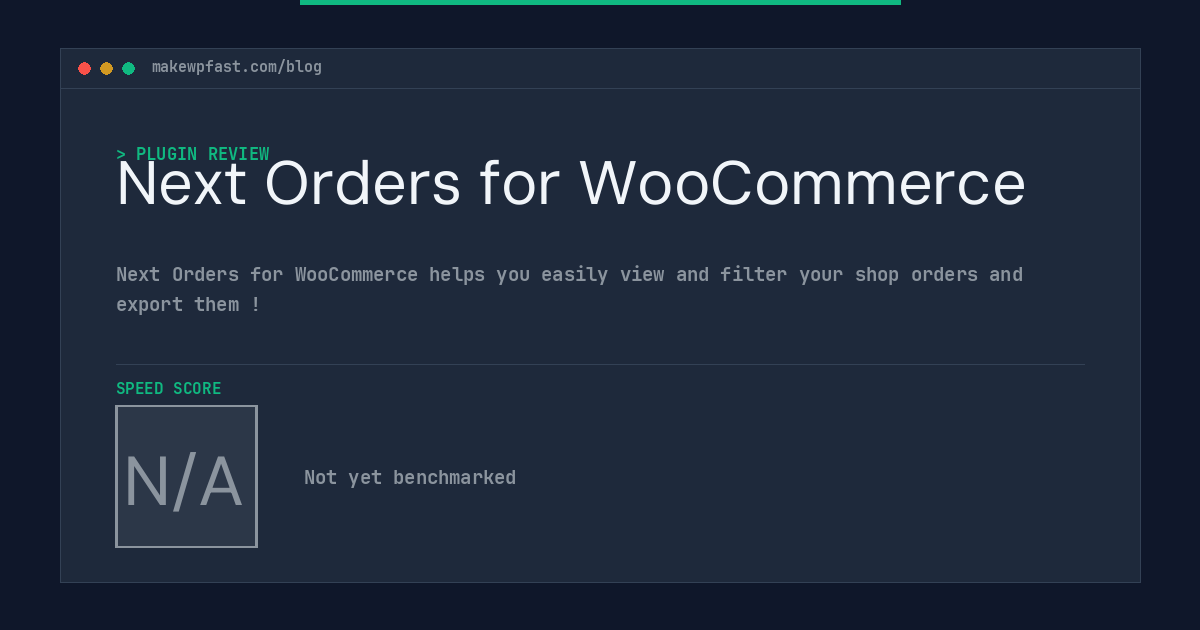 Next Orders for WooCommerce - MakeWPFast