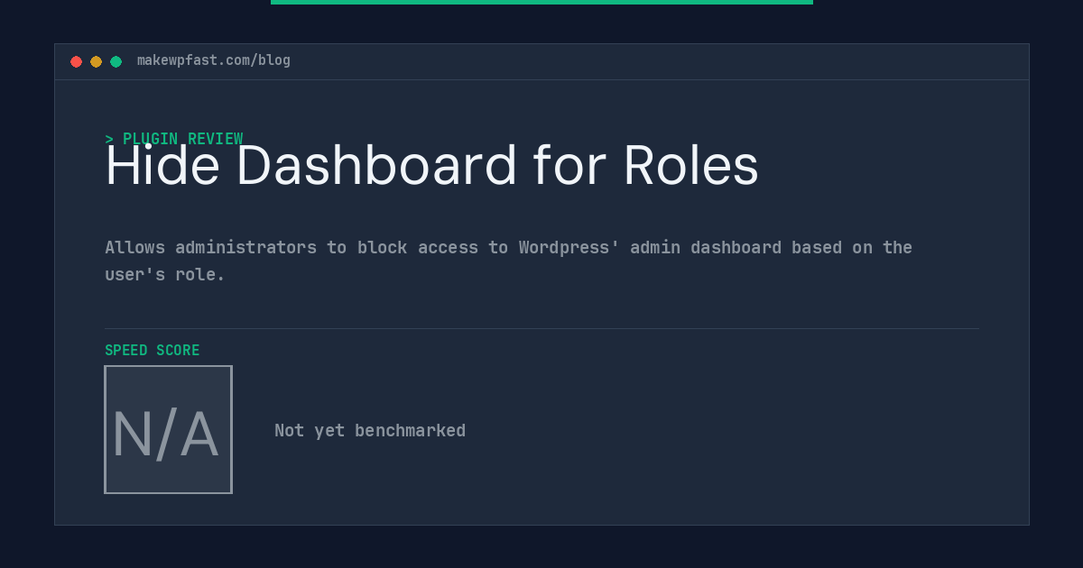 Hide Dashboard for Roles - MakeWPFast
