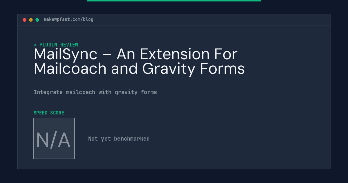 MailSync – An Extension For Mailcoach and Gravity Forms - MakeWPFast