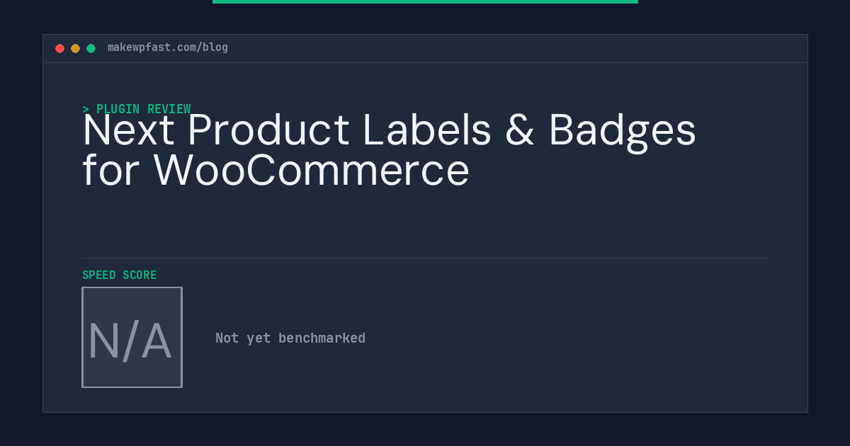 Next Product Labels & Badges for WooCommerce - MakeWPFast