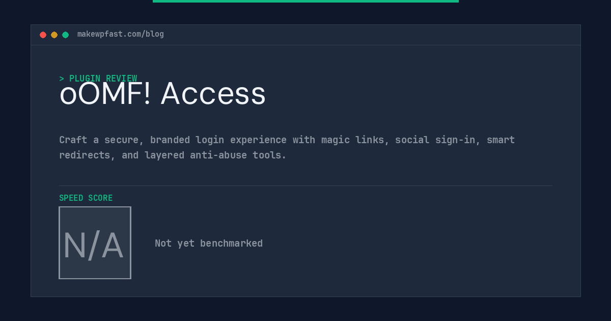 oOMF! Access - MakeWPFast