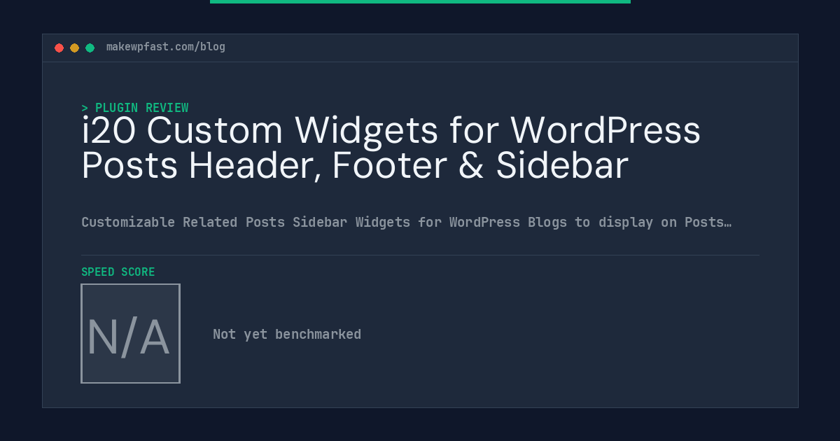i20 Custom Widgets for WordPress Posts Header, Footer & Sidebar - MakeWPFast