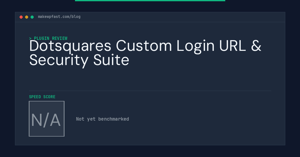 Dotsquares Custom Login URL & Security Suite - MakeWPFast