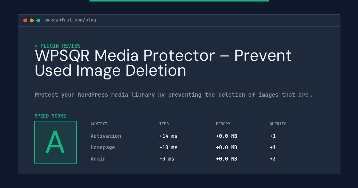 WPSQR Media Protector – Prevent Used Image Deletion - MakeWPFast