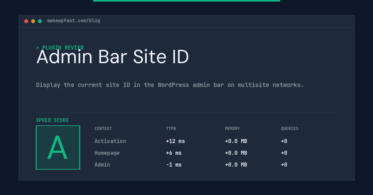 Admin Bar Site ID - MakeWPFast
