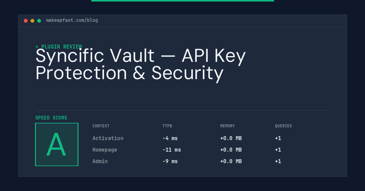 Syncific Vault — API Key Protection & Security - MakeWPFast