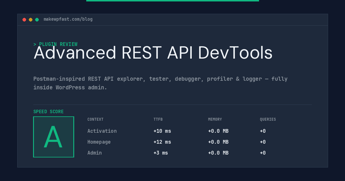Advanced REST API DevTools - MakeWPFast