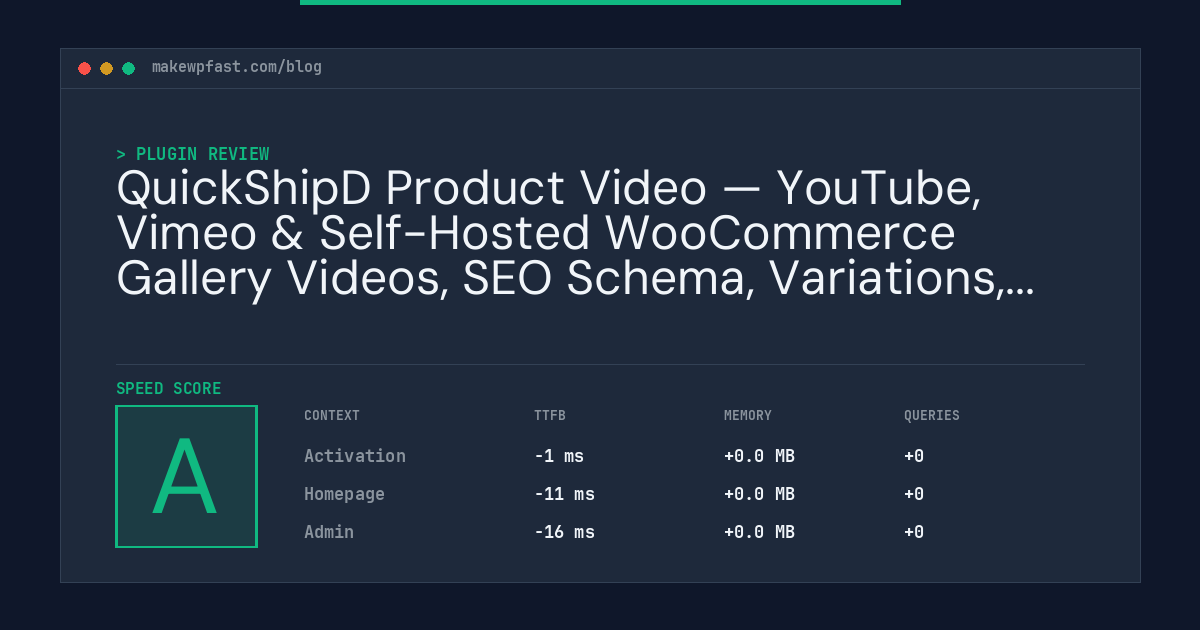 QuickShipD Product Video — YouTube, Vimeo & Self-Hosted WooCommerce Gallery Videos, SEO Schema, Variations, Thumbnails & Play Tracking - MakeWPFast