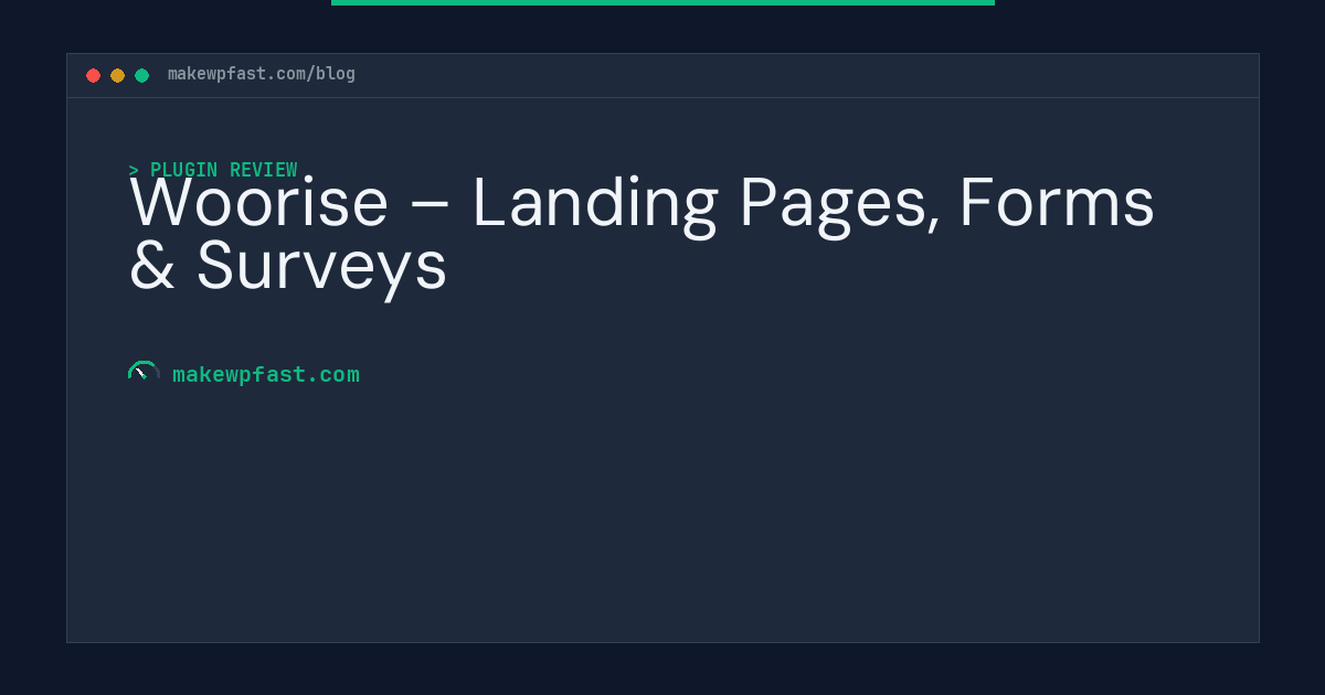 Woorise – Landing Pages, Forms & Surveys - MakeWPFast
