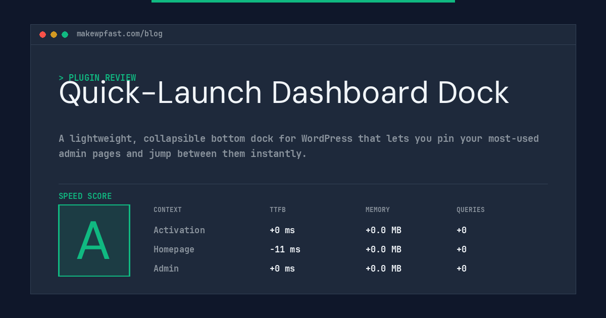 Quick-Launch Dashboard Dock - MakeWPFast