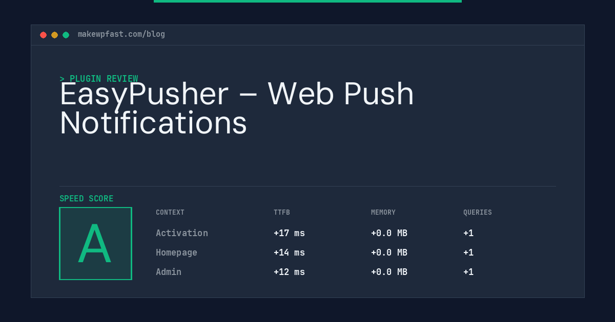 EasyPusher – Web Push Notifications - MakeWPFast