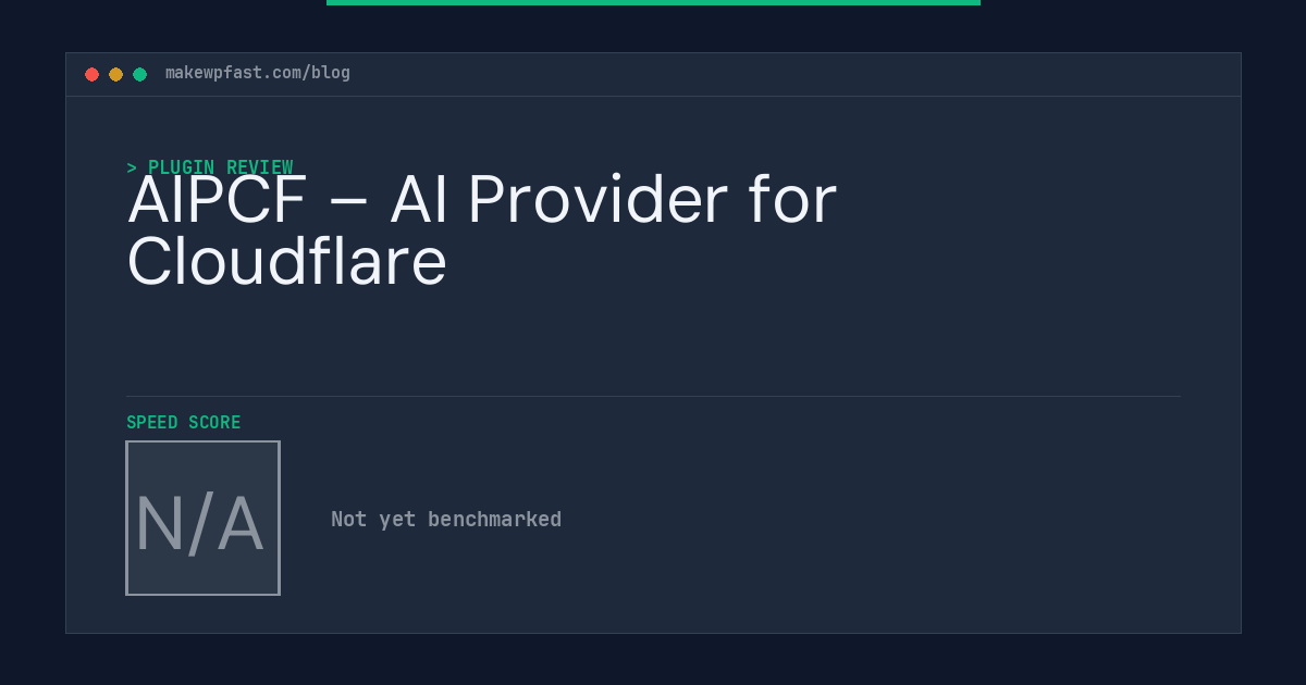 AIPCF – AI Provider for Cloudflare - MakeWPFast