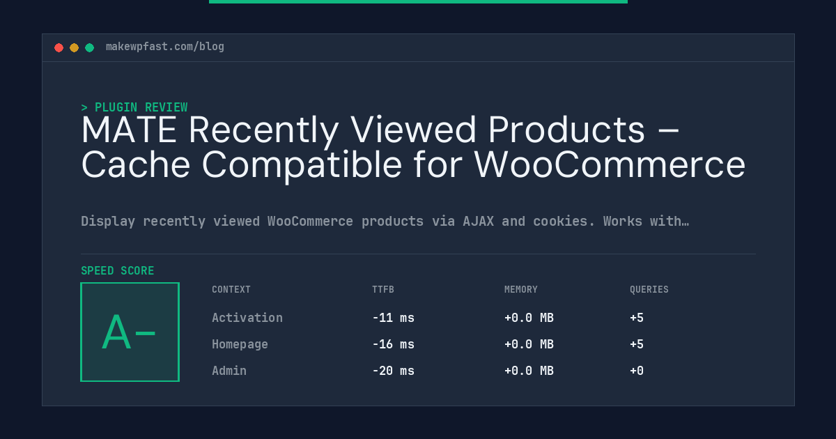 MATE Recently Viewed Products – Cache Compatible for WooCommerce - MakeWPFast