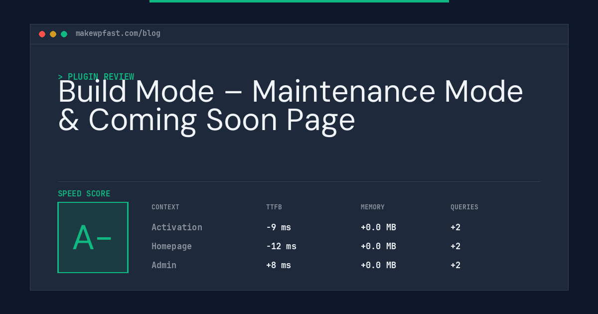 Build Mode – Maintenance Mode & Coming Soon Page - MakeWPFast